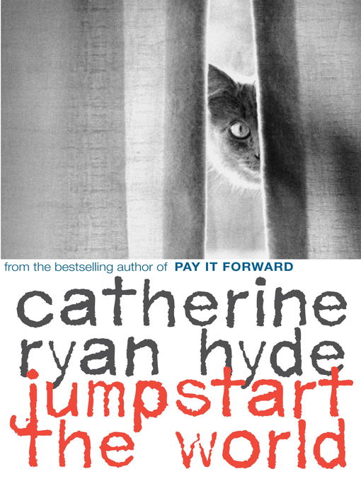 Title details for Jumpstart the World by Catherine Ryan Hyde - Wait list
